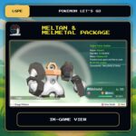 Meltan & Melmetal Package in-game view for Pokemon Let's Go.