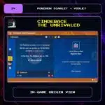 Cinderace the Unrivaled in-game origin view for Pokemon Scarlet and Violet.