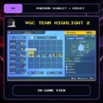 VGC Team Highlight 2 in-game view for Pokemon Scarlet and Violet.