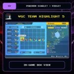 VGC Team Highlight 5 in-game box view for Pokemon Scarlet and Violet.