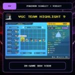 VGC Team Highlight 9 in-game box view for Pokemon Scarlet and Violet.