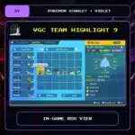 VGC Team Highlight 9 in-game box view for Pokemon Scarlet and Violet.