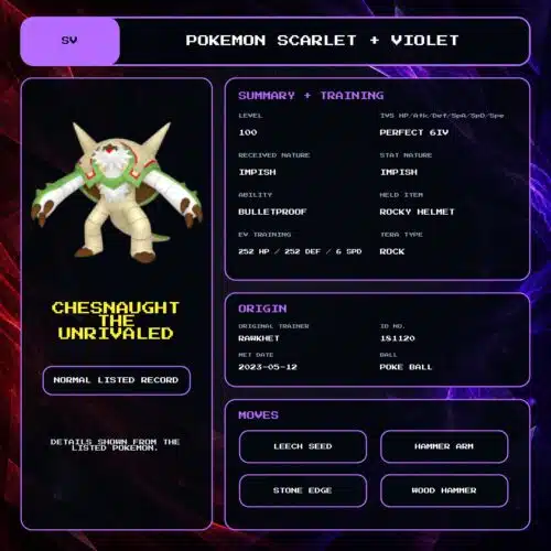 Chesnaught The Unrivaled details for Pokemon Scarlet and Violet.