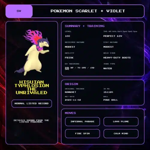 Hisuian Typhlosion The Unrivaled details for Pokemon Scarlet and Violet.
