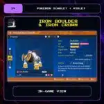 Iron Boulder & Iron Crown in-game view for Pokemon Scarlet and Violet.